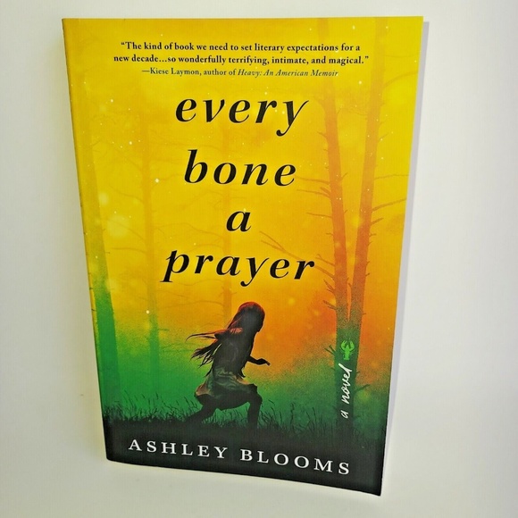 Every Bone a Prayer by Ashley Blooms 2020 Trade Paperback - Picture 1 of 4